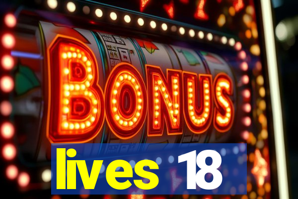 lives 18